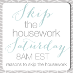 skip-the-housework-saturday-button2